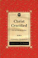 Christ Crucified: The Once-for-all Sacrifice