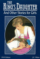 The King's Daughter: And Other Stories for Girls