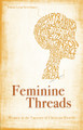 Feminine Threads: Women in the Tapestry of Christian History