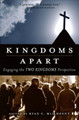 Kingdoms Apart: Engaging the Two Kingdoms Perspective