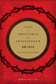 God Is Impassible and Impassioned: Toward a Theology of Divine Emotion 