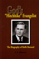 God's "Hitchhike" Evangelist: The Biography of Rolfe Barnard