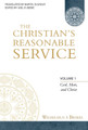 The Christian's Reasonable Service, Vol. 1