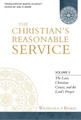 The Christian's Reasonable Service, Vol. 3