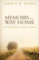 Memoirs of the Way Home: Ezra and Nehemiah as a Call to Conversion