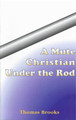 A Mute Christian Under the Rod