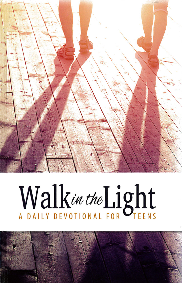 Walk in the Light A Daily Devotional for Teens Reformation Heritage