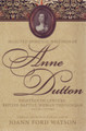 The Selected Spiritual Writings of Anne Dutton:  Letters, Vol. 1