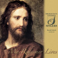 My Redeemer Lives [CD] - BYU Singers