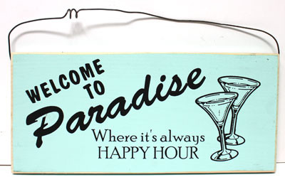 http://cdn1.bigcommerce.com/server3900/36f60/products/1155/images/306/34876-wood-welcome-to-paradise-sign__62143.1320735059.1280.1280.jpg