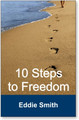 10 Steps To Freedom