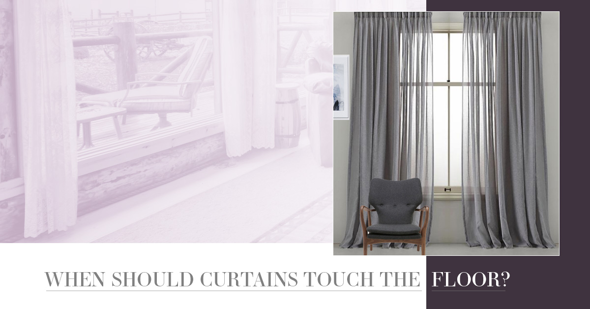 When Should Curtains Touch The Floor? Quickfit Blinds