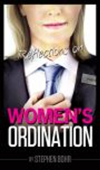 Reflections On Women's Ordination Reflections On Women's Ordination
