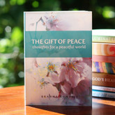Gift of Peace - Daily inspirations to experience inner peace
