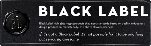 BLACK Label items BLACK Label items - Seriously Awesome
