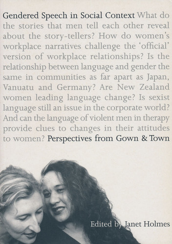 Gendered Speech in Social Context: Perspectives from Gown to Town