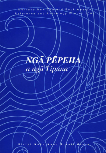 Ngā Pēpeha a ngā Tipuna: The Sayings of the Ancestors HB
