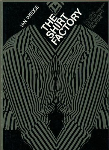 Shirt Factory and other stories, The
