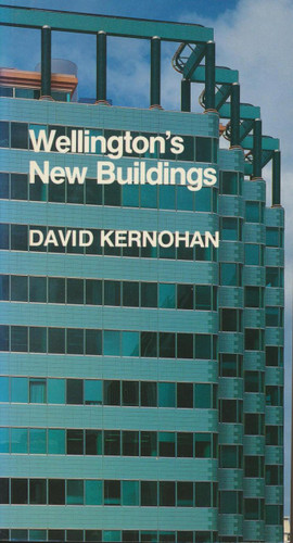 Wellington's New Buildings
