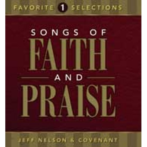 Songs Of Faith & Praise Favorite Selections CD Vol 1 - CEI Bookstore ...