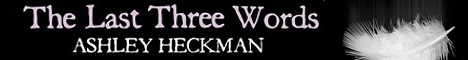 thelast3wordsbanner-1-.jpg thelast3wordsbanner-1-.jpg