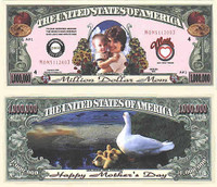 Mother’s Day One Million Dollar Bill