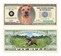Pit Bull One Million Dollar Bill