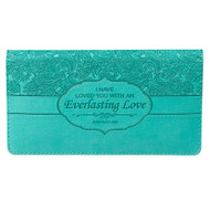 Checkbook Cover for Women & Men ?Everlasting Love? Christian Turquoise Wallet, Faux Leather Christian Checkbook Cover for Duplicate Checks & Credit Cards ? Jeremiah 31:3