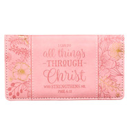 Checkbook Cover for Women & Men ?All Things Through Christ? Christian Pink Wallet, Faux Leather Christian Checkbook Cover for Duplicate Checks & Credit Cards ? Philippians 4:13