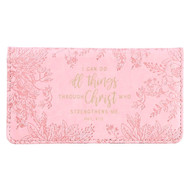 Checkbook Cover for Women & Men All Things Christian Pink Wallet, Faux Leather Christian Checkbook Cover for Duplicate Checks & Credit Cards - Philippians 4:13