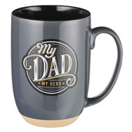 Christian Art Gifts Grey Ceramic Coffee Mug for Fathers | My Dad My Hero - Proverbs 14:26 | Inspirational Coffee Cup for Men, 15 oz