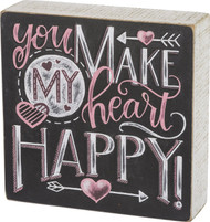 Primitives by Kathy Box Sign - You Make My Heart Happy