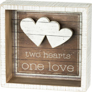 Primitives by Kathy Reverse Box Sign - Two Hearts One Love Home Decor