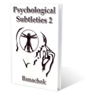 Banachek Psychological Subtleties Vol. 2