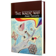 The Magic Way by Juan Tamariz and Hermetic Press Book
