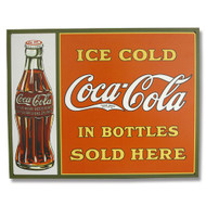 COKE Sold Here in Bottles Tin Sign 16W x 12.5H