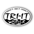 Oval car decal or magnet reads "Stroke it, Ride it, Pound, TRI IT" in black and white