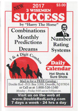 All NEW 2017 3 Wisemen Success by Harry The Horse