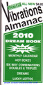 ALL NEW Vibrations 2010 Dream Book And Almanac