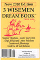 NEW 2020 Edition 3 Wisemen Dream Book
"Back to it's Original Roots"
