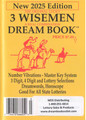 NEW 2025 Edition 3 Wisemen Dream Book
"Back to it's Original Roots"