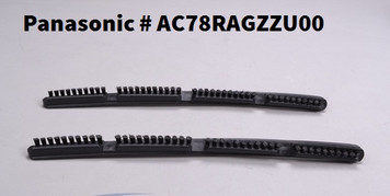 Panasonic Brush Strips One set of genuine Panasonic brush strips for Vacuum cleaners. Part number AC78RAGZZU00. This part is discontinued. Only one set available.