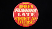 Does running late.. | 3 1/2" Magnet