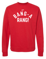 Bang-A-Rang crewneck