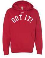 Got It hoodie