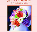 Planning a Wedding to Remember - 7th edition