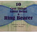10 Cool Things About Being a Ring Bearer Book
