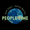 People Time / The Complete Recordings