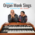 Organ Monk Sings