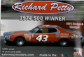 RPCP1974D #43 STP 1974 Richard Petty 500 Winner